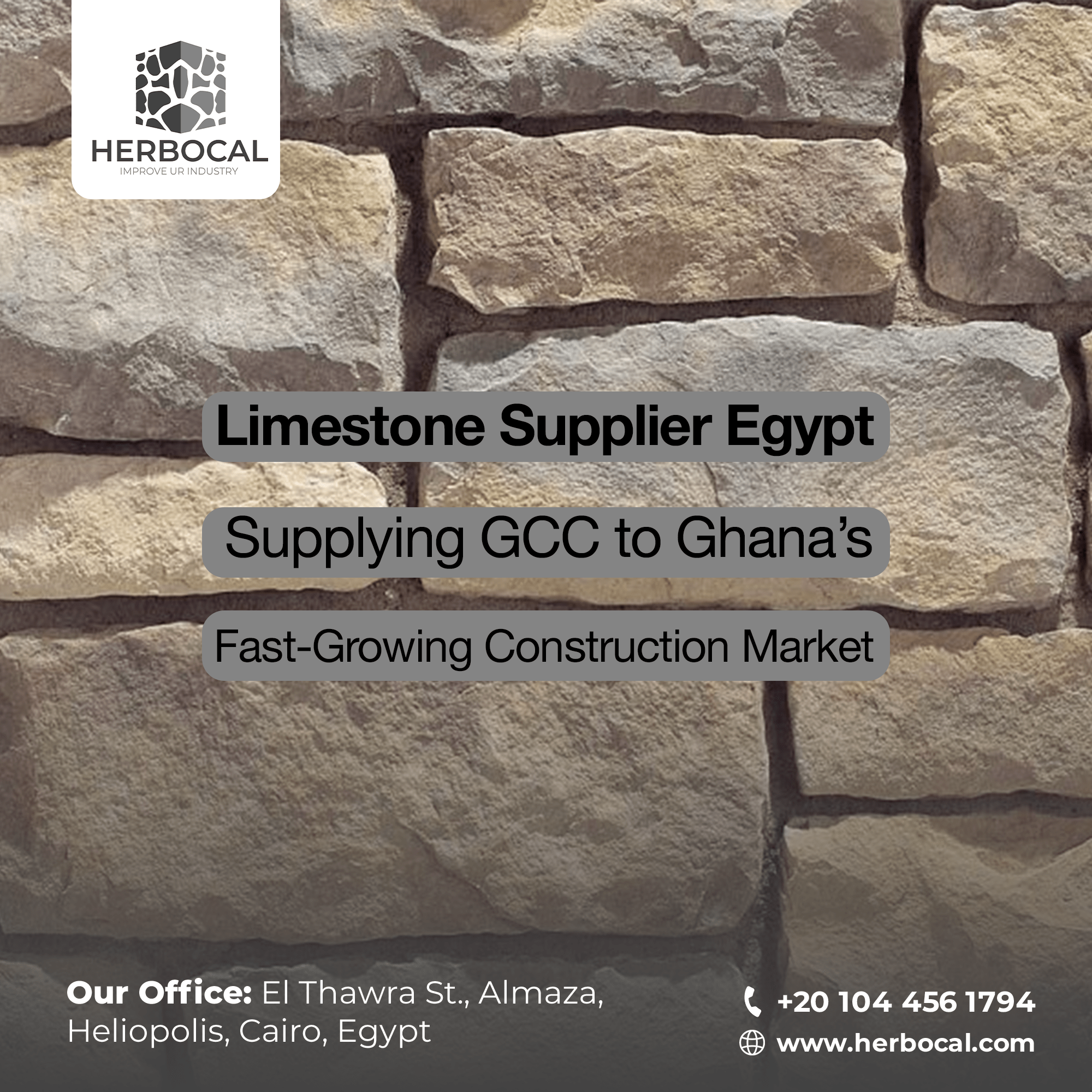 Limestone Supplier Egypt: Supplying GCC to Ghana’s Fast-Growing Construction Market