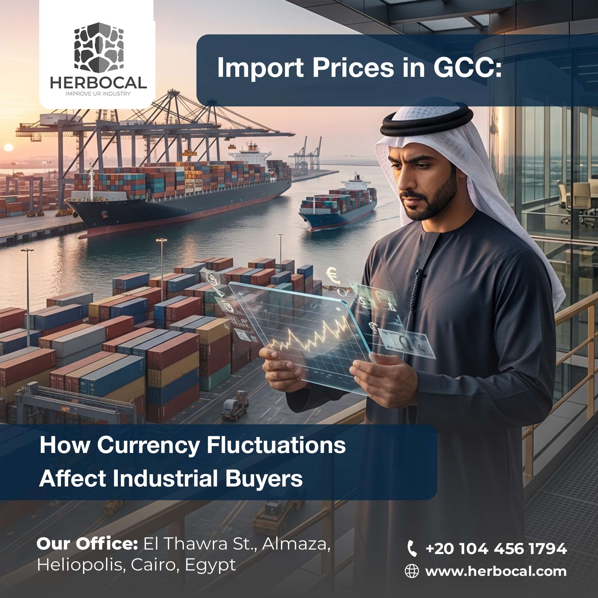 Import Prices in GCC: How Currency Fluctuations Affect Industrial Buyers
